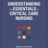 Test Bank for Understanding the Essentials of Critical Care Nursing 2nd Edition