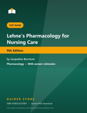 Lehne’s Pharmacology for Nursing Care 9th Edition - Guider Store