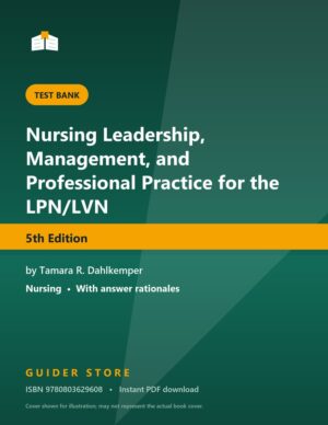 Nursing Leadership, Management, and Professional Practice for the LPN/LVN 5th Edition - Guider Store