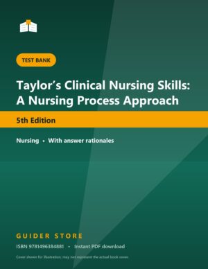 Taylor’s Clinical Nursing Skills: A Nursing Process Approach 5th Edition - Guider Store