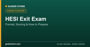 HESI Exit Exam: Format, Scoring & How to Prepare