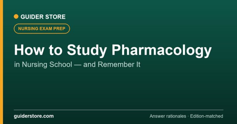 How to Study Pharmacology in Nursing School (and Actually Remember It)