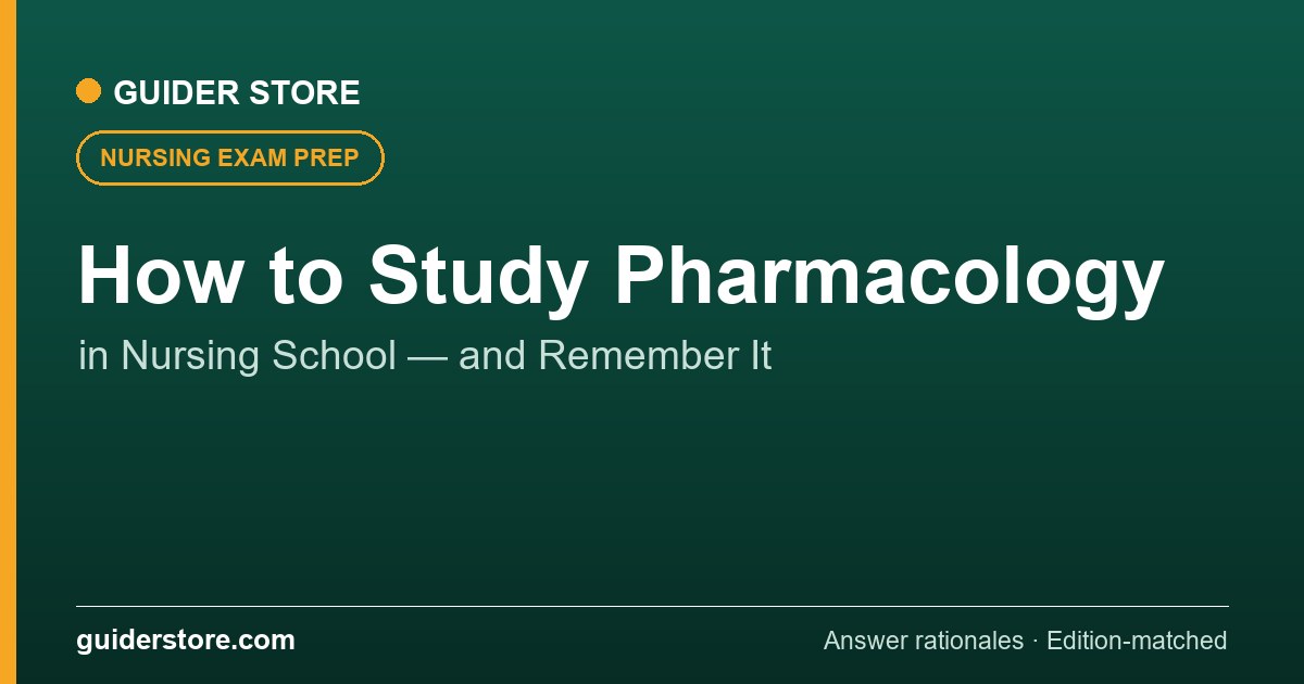 How to Study Pharmacology in Nursing School — Guider Store