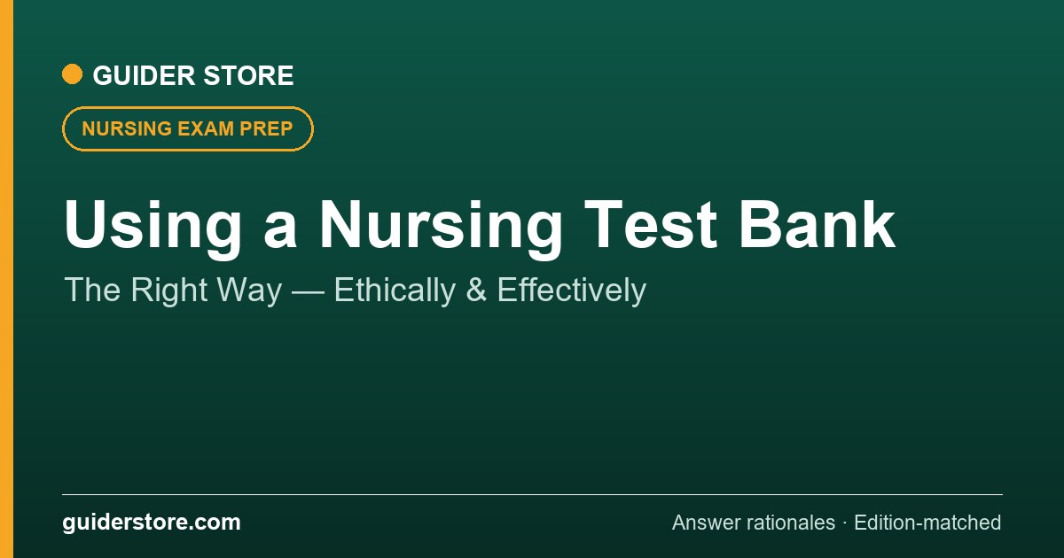 How to Use a Nursing Test Bank the Right Way — Guider Store