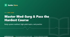Med-Surg Nursing: How to Study and Pass (High-Yield Topics and Strategy)