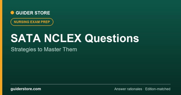 Select All That Apply (SATA) NCLEX Questions: Strategies to Master Them