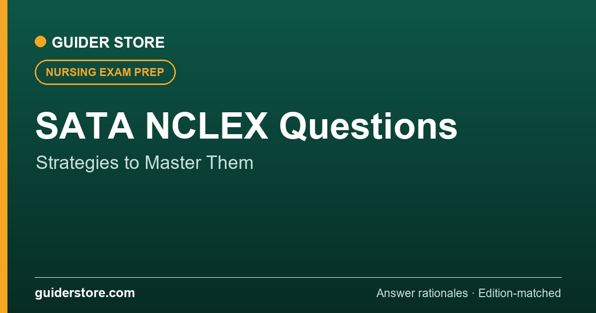 SATA (Select All That Apply) NCLEX Questions: Strategies — Guider Store