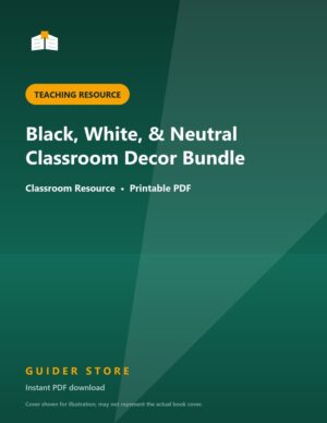 Black, White, & Neutral Classroom Decor Bundle - Guider Store