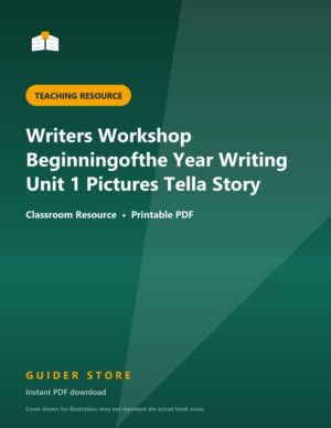 Writers Workshop Beginningofthe Year Writing Unit 1 Pictures Tella Story - Guider Store