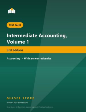 Intermediate Accounting, Volume 1 - Guider Store