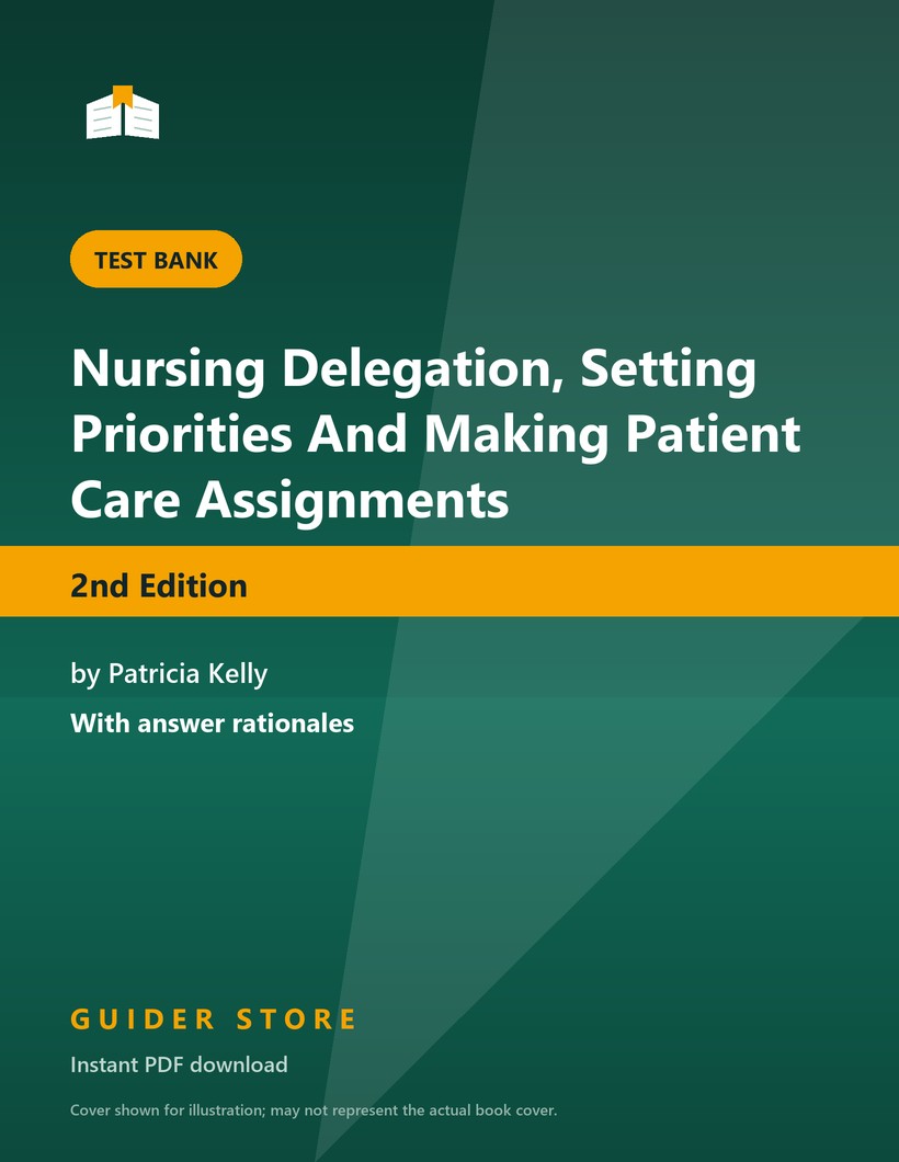 Nursing Delegation, Setting Priorities And Making Patient Care Assignments - Guider Store