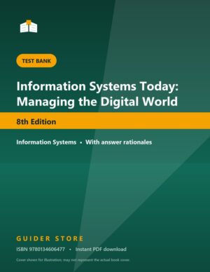 Information Systems Today: Managing the Digital World - Guider Store