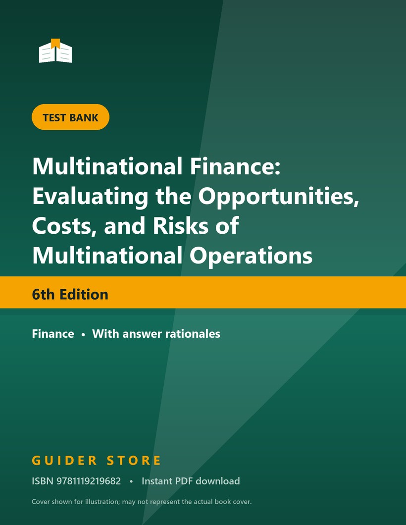 Multinational Finance: Evaluating the Opportunities, Costs, and Risks of Multinational Operations - Guider Store