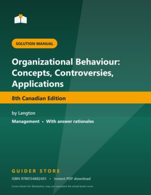 Organizational Behaviour: Concepts, Controversies, Applications - Guider Store