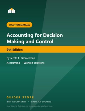 Accounting for Decision Making and Control 9th Edition - Guider Store