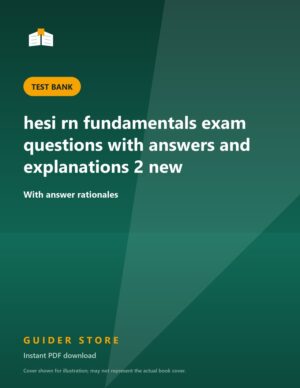 hesi rn fundamentals exam questions with answers and explanations 2 new - Guider Store