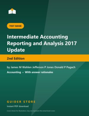 Intermediate Accounting Reporting and Analysis 2017 Update - Guider Store