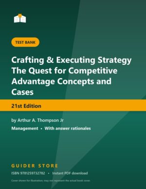 Crafting & Executing Strategy The Quest for Competitive Advantage Concepts and Cases - Guider Store