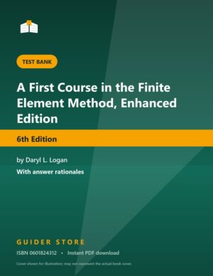 A First Course in the Finite Element Method, Enhanced Edition - Guider Store