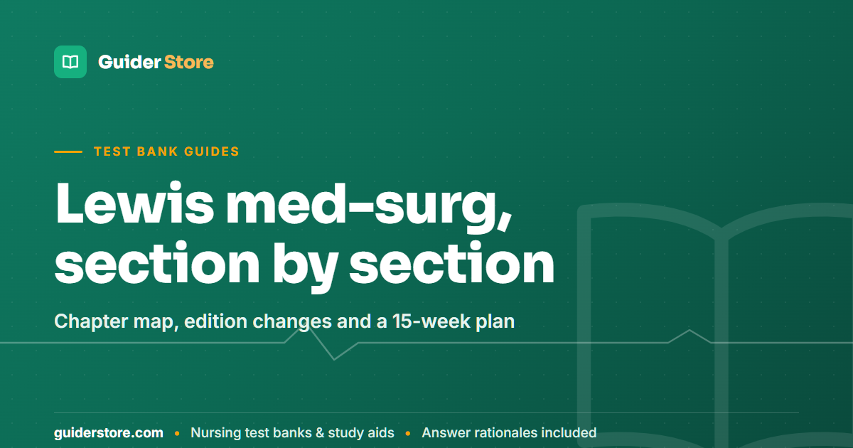 Lewis Medical-Surgical Nursing 12th Ed: Chapter Map & Study Plan - Guider Store nursing study guide
