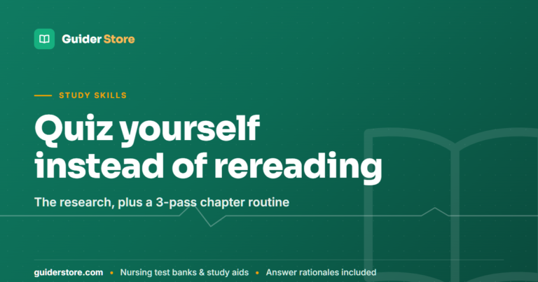Practice Testing for Nursing School: Why It Beats Rereading